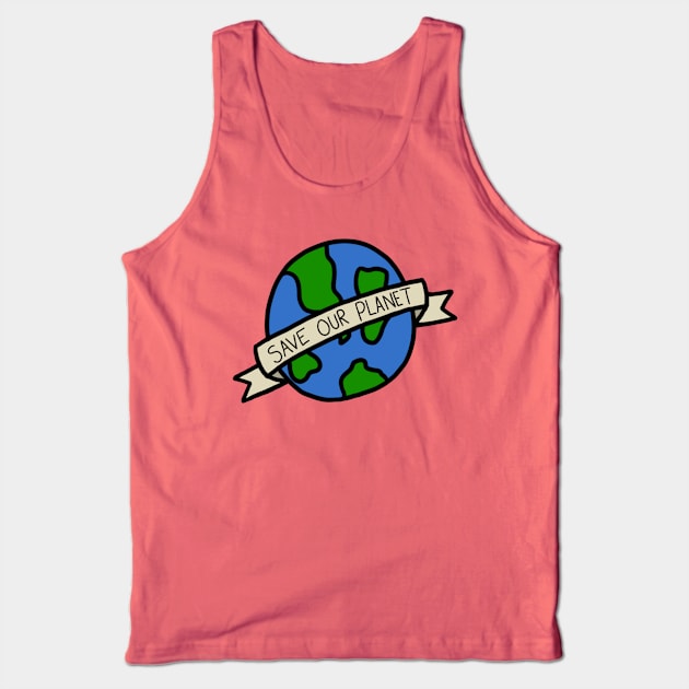 Save Our Planet Tank Top by Literallyhades 